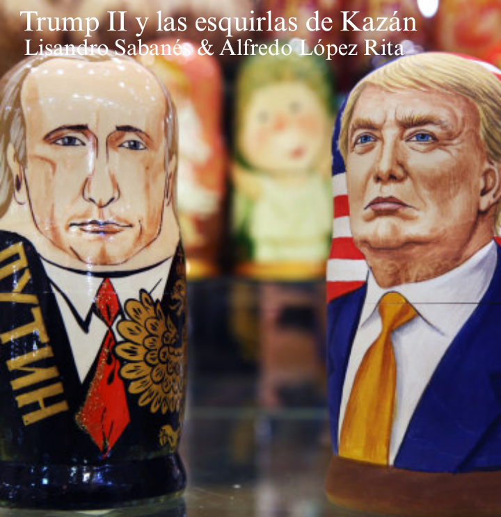 Trump II y las esquirlas de Kazán